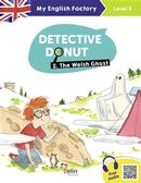 Detective Donut 02  The Welsh Ghost - Level 3 CM1-CM2