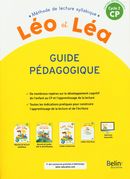 Léo et Léa, méthode de lecture syllabique CP, cycle 2 - Guide pédagogique