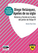 Agrégation espagnol 2022 - Diego Velázquez, historia y ficcion : El pintor en la fragua de la...