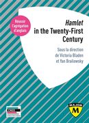 Hamlet in the Twenty-First Century - Agrégation d'anglais 2023