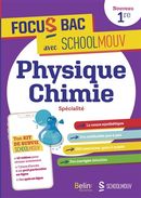 Focus Bac Physique Chimie 1re - Avec SchoolMouv