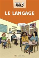 Le langage - Toute la philo en BD
