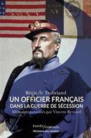 Un officier français dans la guerre de Sécession