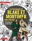Blake et Mortimer - Les personnages dans l'Histoire
