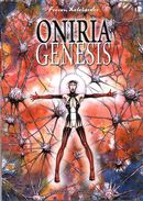 Oniria, Genesis