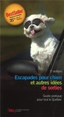 Escapades pour chien et autres idées de sorties - 2e édition