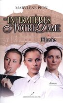 Les infirmières de Notre-Dame 1 : Flavie