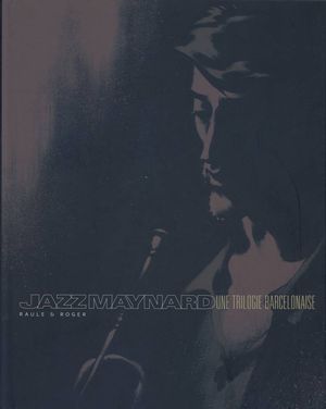 Jazz Maynard  Intégrale - T.01 à 03