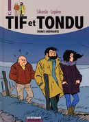 Tif et Tondu - L'intégrale 12 : Crimes ordinaires
