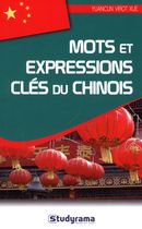 Mots et expressions clés du chinois N.E.