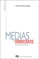 Médias et démocratie : Le grand malentendu N.E.