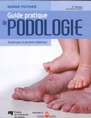 Guide pratique de podologie - 2e édition
