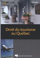 Droit du tourisme au Québec - 3e édition