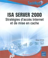 ISA Server 2000: Stratégies d'accès Internet (Technote)