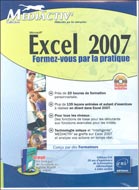 Excel 2007 Formez-vous par la pratique