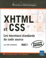 XHTML et CSS : Les nouveaux standards du code source