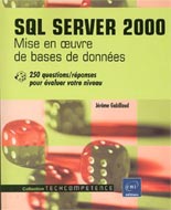 SQL server 2000-Mise oeuvre...