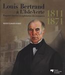 Louis Bertrand à L'Isle-Verte1811-1871
