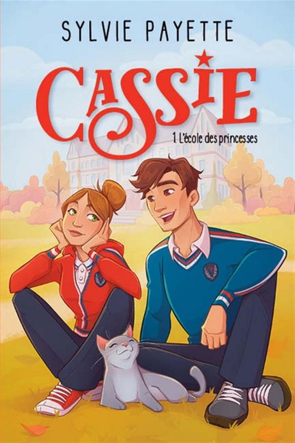 Cassie 01 : L'école des princesses