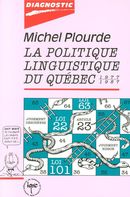 La politique linguistique du Québec 1977-1987