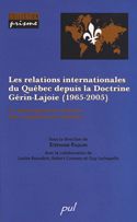 Les relations internationales du Québec depuis la Doctrine..