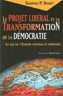 Le projet libéral et la transformation de la démocratie