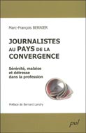 Journalistes au pays de la convergence