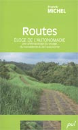 Routes : Éloge de l'autonomadie