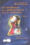 La pratique de la philosophie avec les enfants - 3e édition