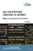 Dix ans d'études urbaines au Québec
