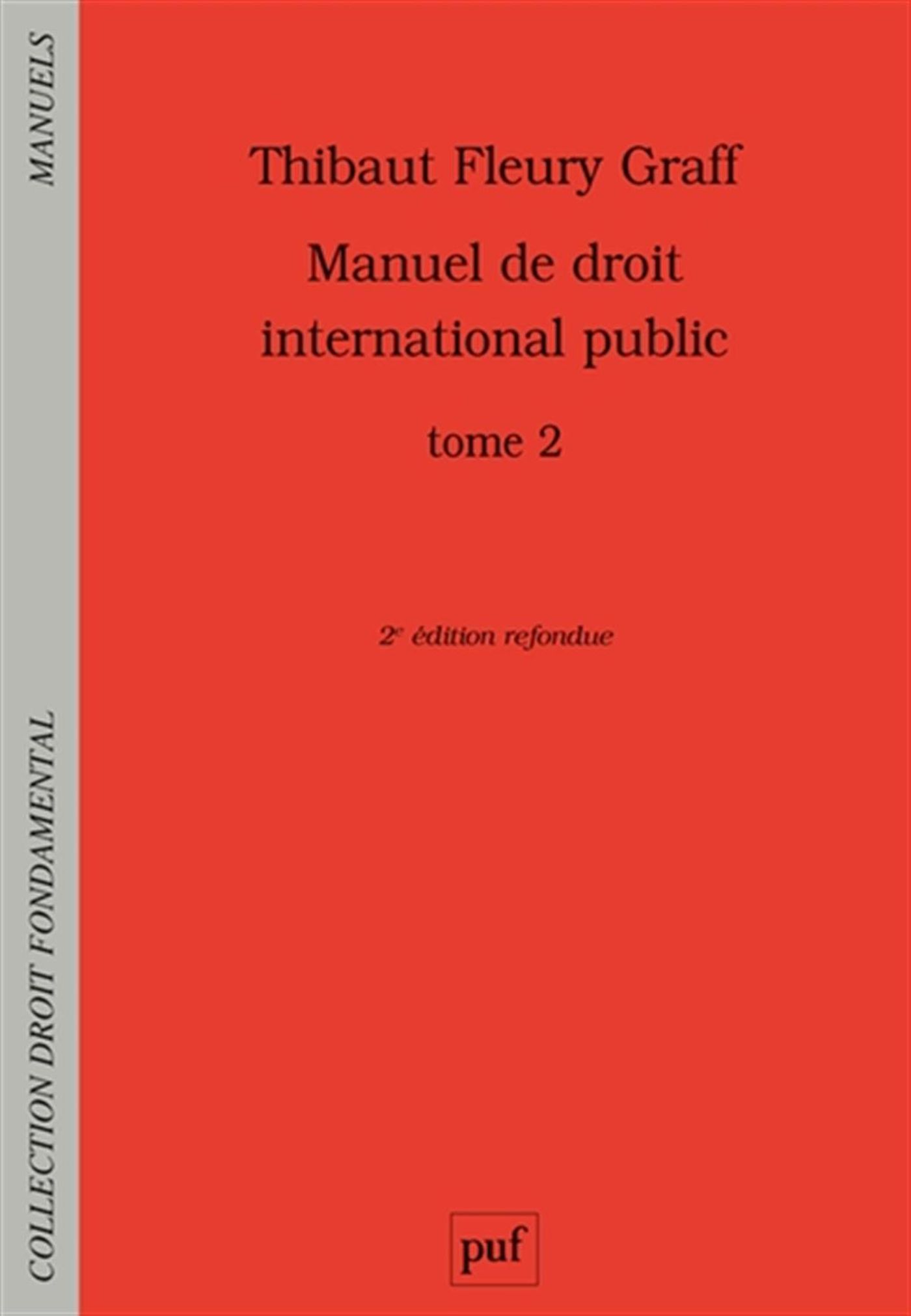 Manuel de droit international public. Tome 2