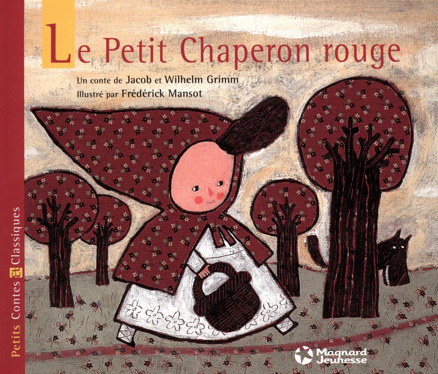 Livre Enfant LE PETIT CHAPERON ROUGE