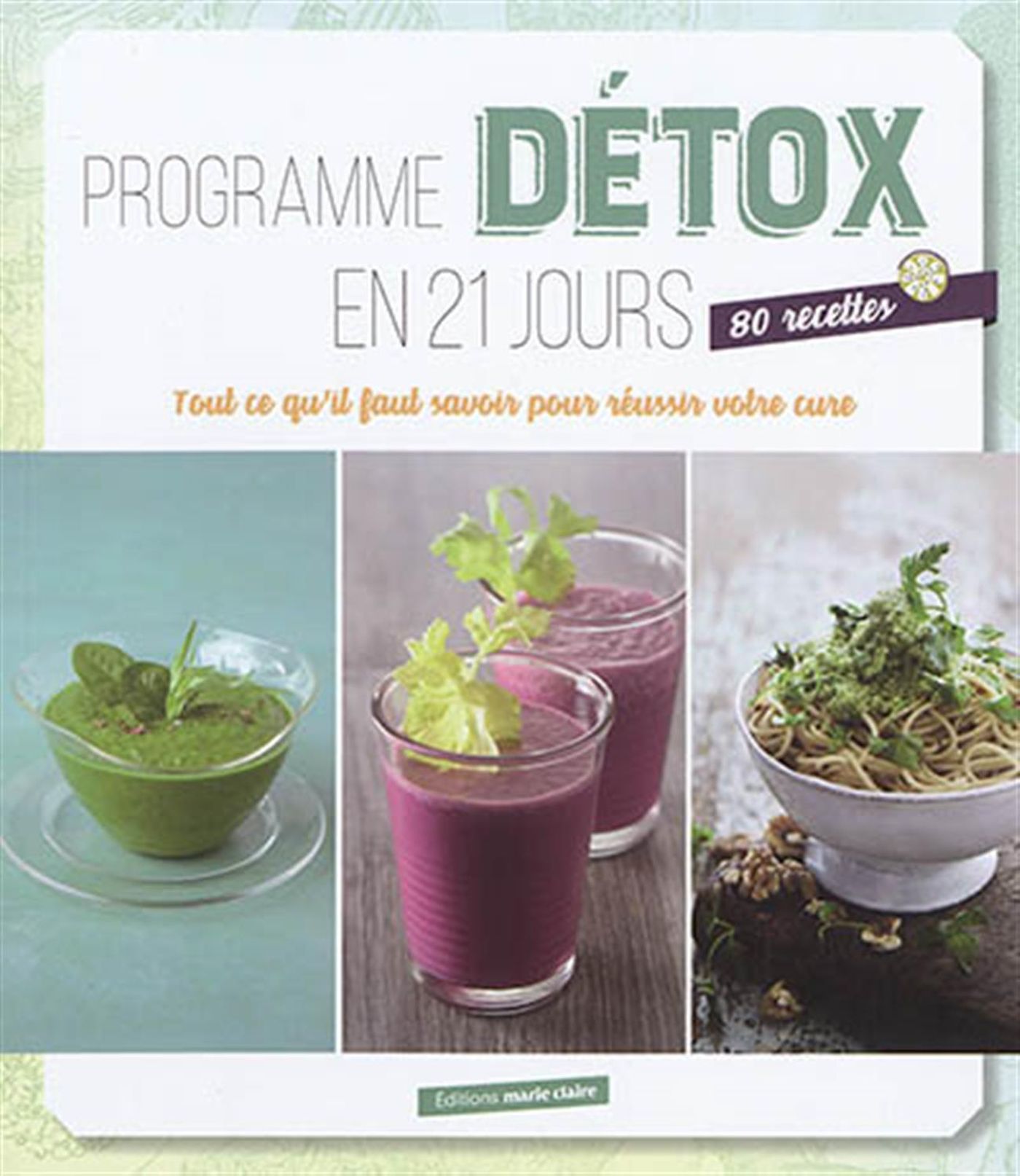 Le régime détox : conseils, programme et liste des aliments detox