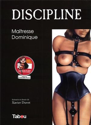 Discipline 01 : Maîtresse Dominique N.E.