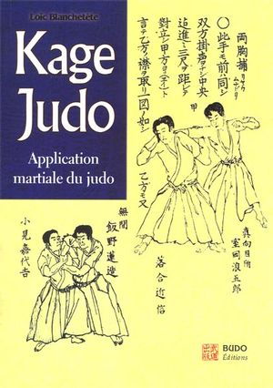 Kage judo : Application martiale du judo