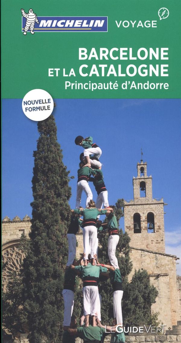 Barcelone et la Catalogne - Principauté d'Andorre : Guide Vert