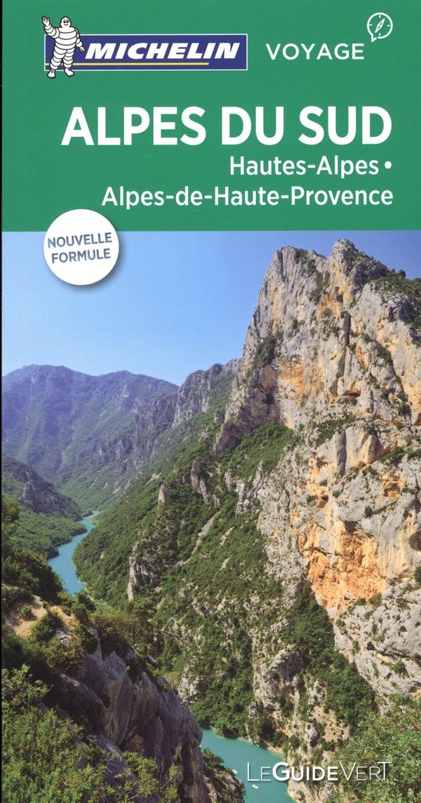 Alpes du Sud, Hautes-Alpes, Alpes-de-Haute-Provence - Guide vert