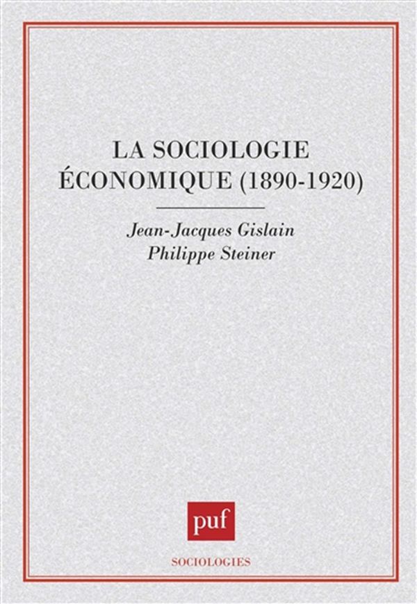 La sociologie économique (1890-1920)