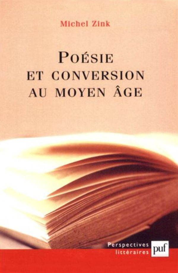 Poésie et conversion au Moyen Age
