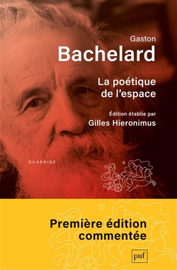 La poétique de l'espace, édition établie par Gilles Hieronimus