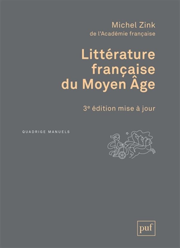 Littérature française du Moyen Age 3e éd.