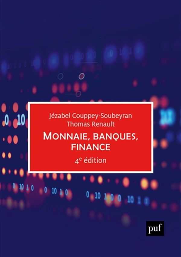 Monnaie, banques, finance - 4e édition