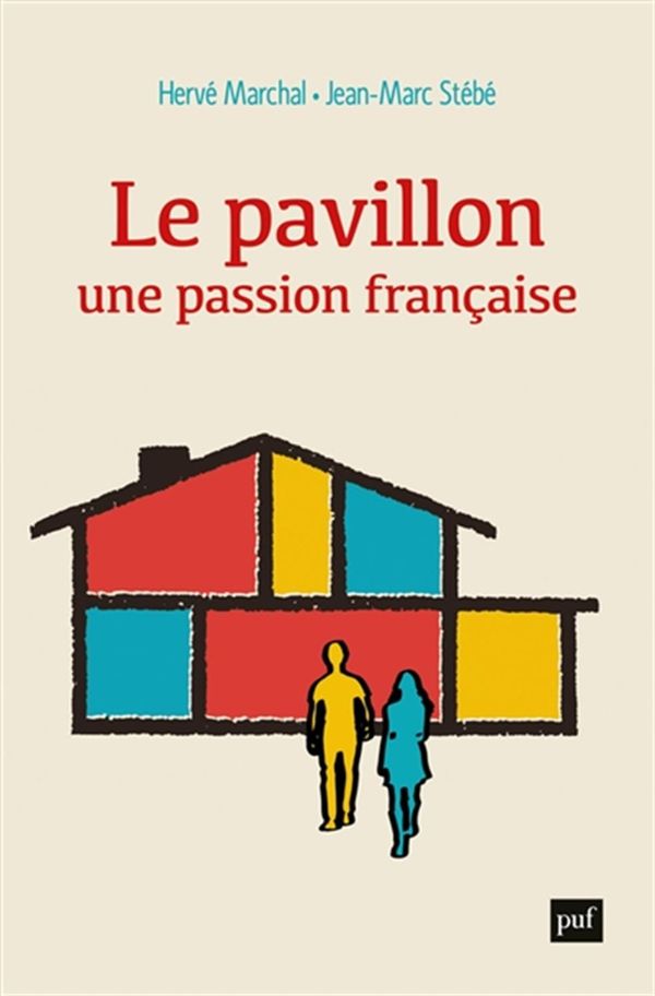 Le pavillon - Une passion française