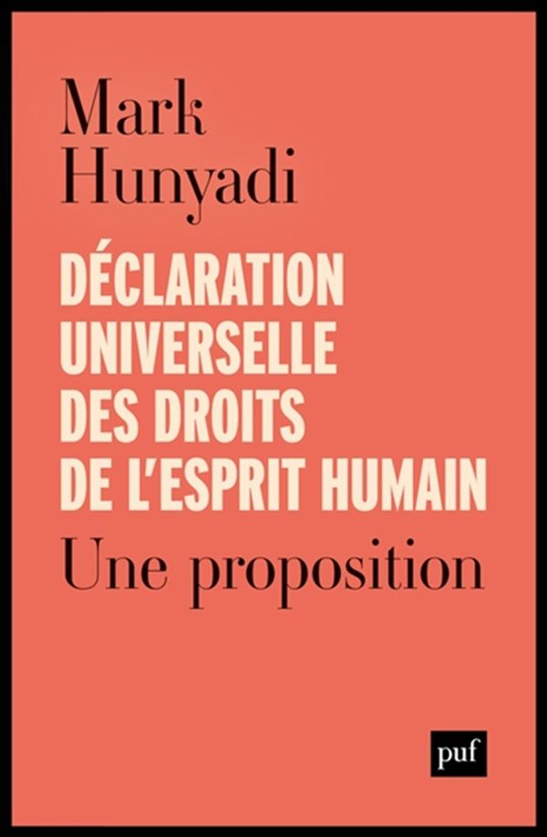 Déclaration universelle des droits de l'esprit humain - Une proposition