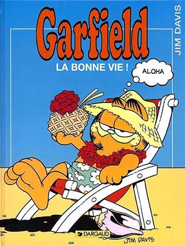 Garfield 09 : La bonne vie