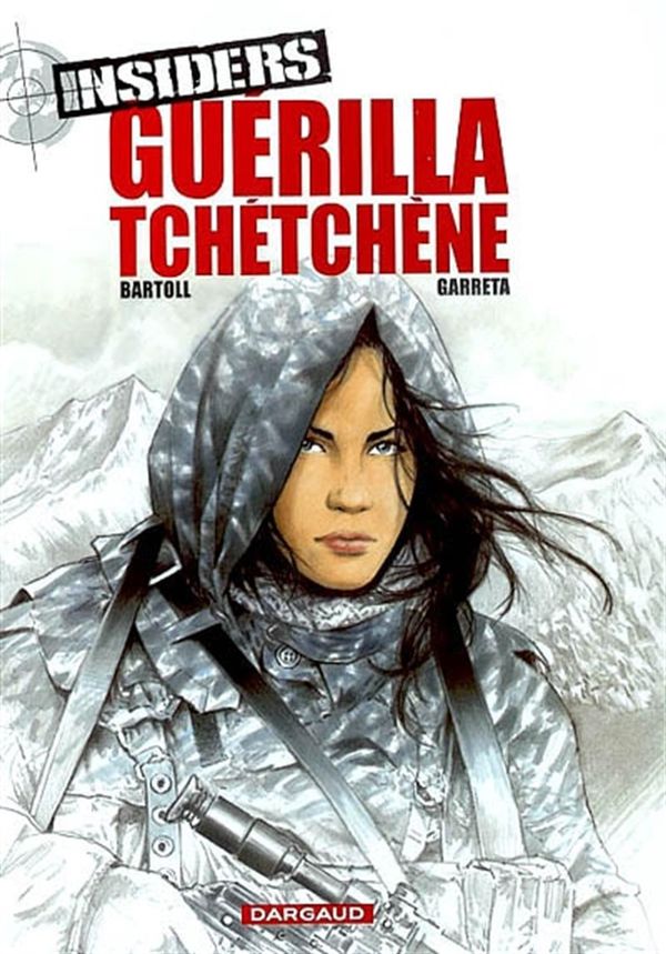 Insiders 01 : Guérilla Tchétchène