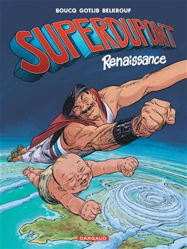 Superdupont 01 : Renaissance