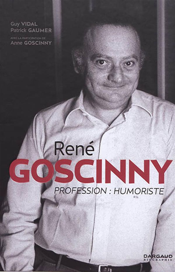 René Goscinny, profession - Humoriste N.E.