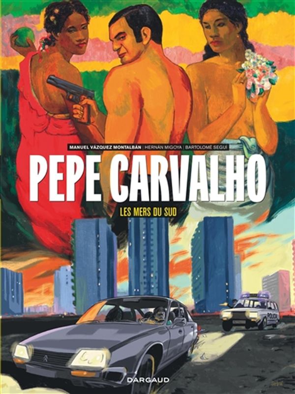 Pepe Carvalho 03 : Les mers du sud
