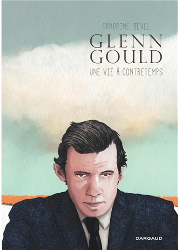 Glenn Gould - Une vie à contretemps FP